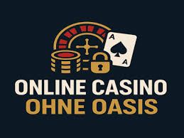 Online Casinos ohne OASIS - Tipps und Tricks für sicheres Spielen