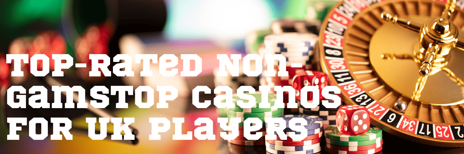 Discover Casino Sites Without GamStop Exclusion
